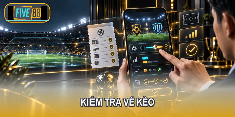 Người dùng kiểm tra trận đấu mốc chấp và lựa chọn trên vé