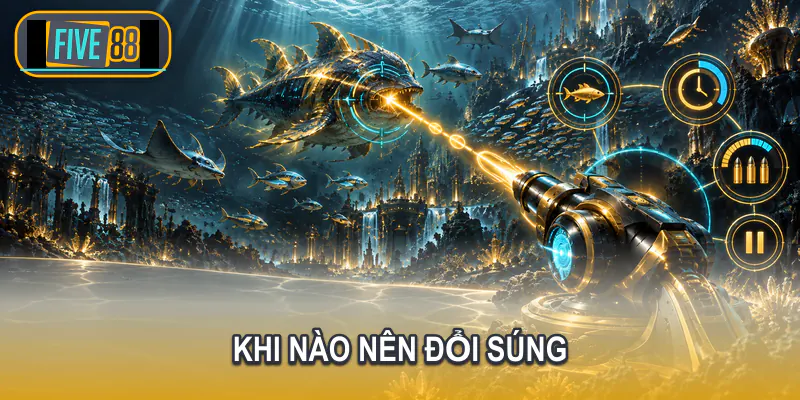 Người chơi đổi cấp súng khi mục tiêu và ngân sách thay đổi